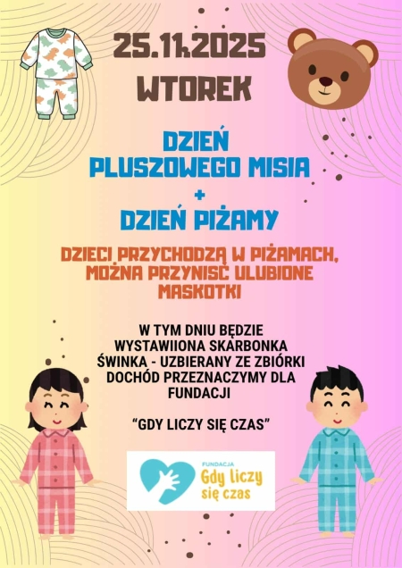 Dzień Pluszowego Misia i Dzień Piżamy - 25.11.2025 r.